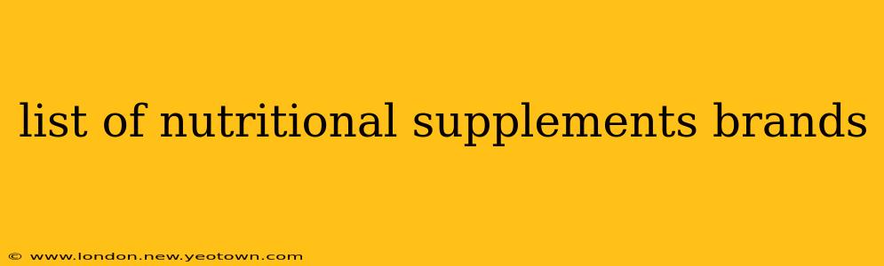 list of nutritional supplements brands