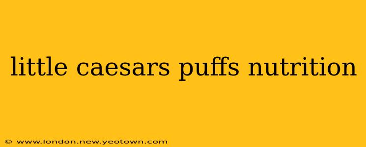little caesars puffs nutrition