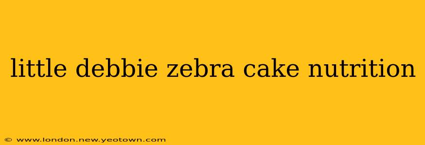 little debbie zebra cake nutrition