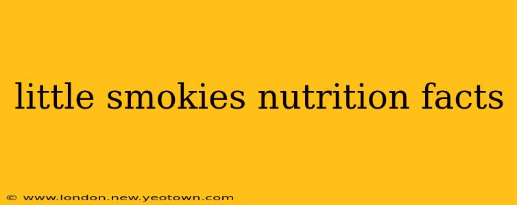 little smokies nutrition facts