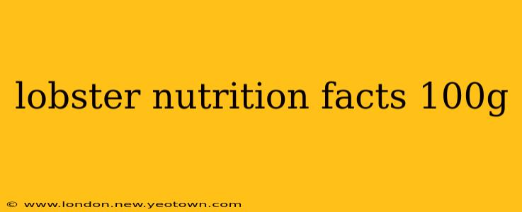 lobster nutrition facts 100g