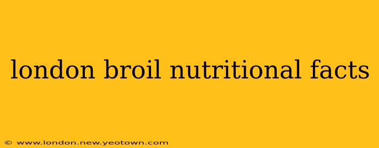 london broil nutritional facts