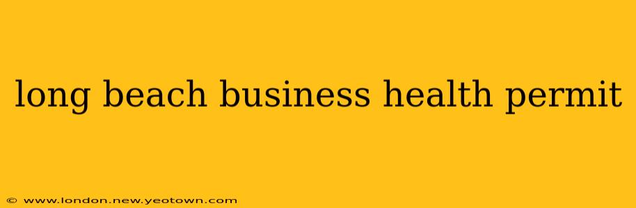 long beach business health permit