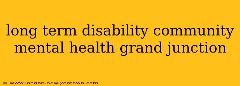 long term disability community mental health grand junction