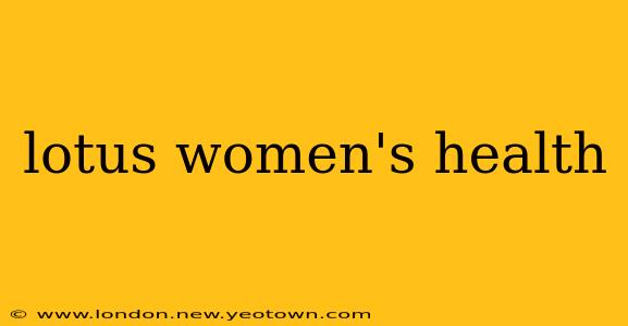 lotus women's health