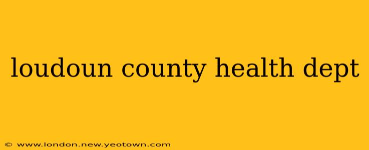 loudoun county health dept