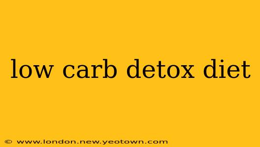 low carb detox diet