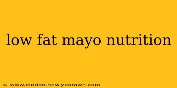 low fat mayo nutrition