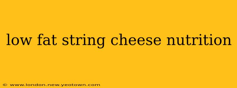 low fat string cheese nutrition