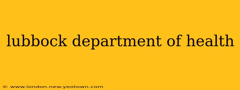 lubbock department of health