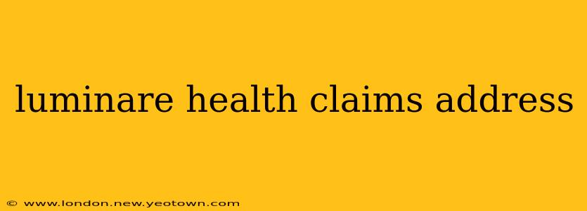 luminare health claims address