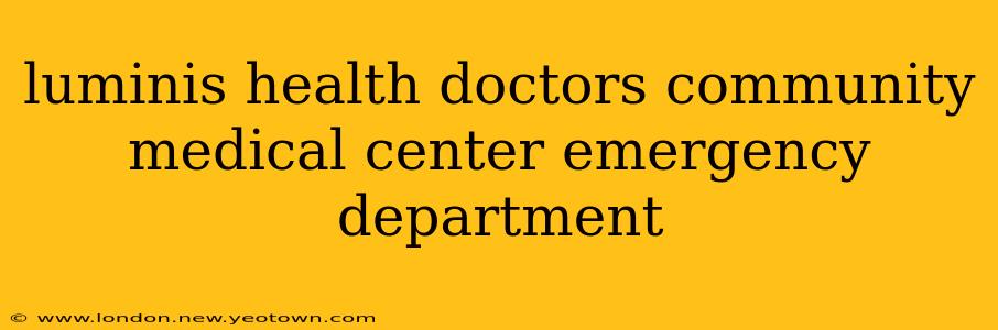 luminis health doctors community medical center emergency department