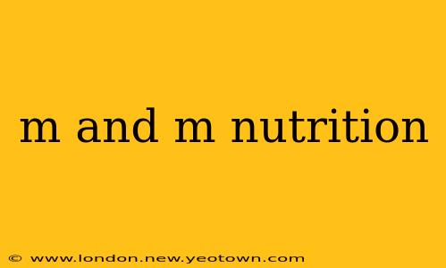 m and m nutrition