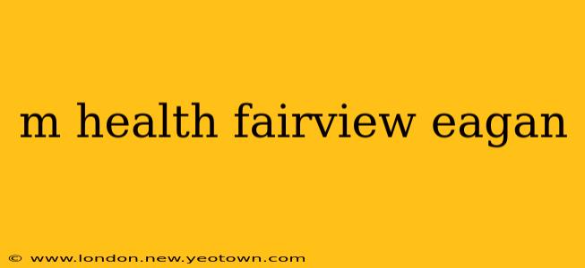 m health fairview eagan
