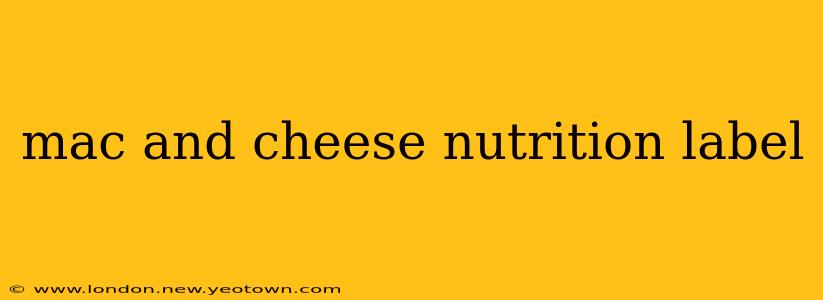 mac and cheese nutrition label