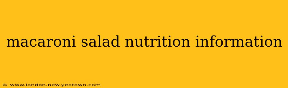 macaroni salad nutrition information