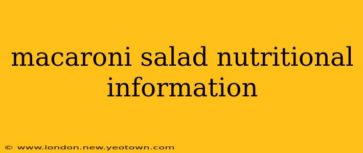macaroni salad nutritional information