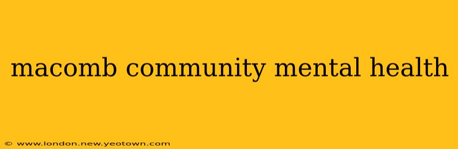 macomb community mental health