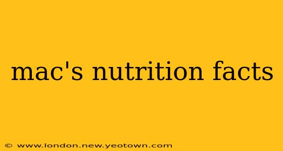 mac's nutrition facts