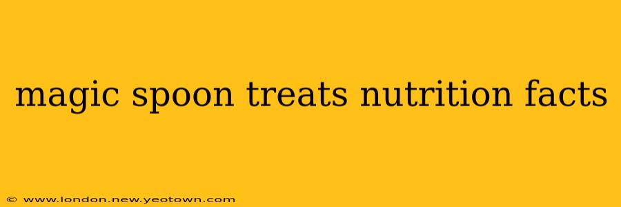 magic spoon treats nutrition facts