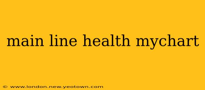 main line health mychart