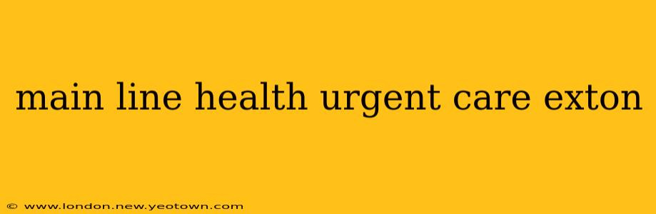 main line health urgent care exton
