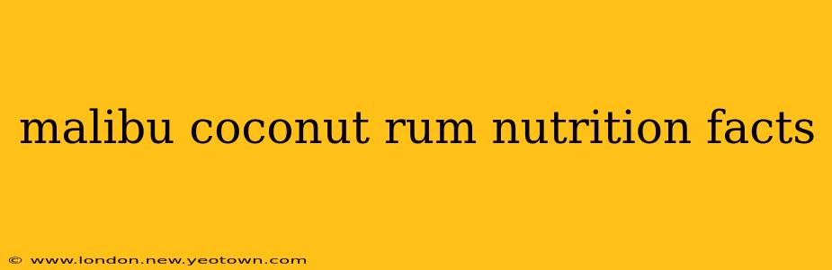 malibu coconut rum nutrition facts