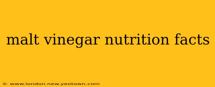 malt vinegar nutrition facts