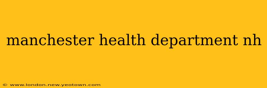 manchester health department nh