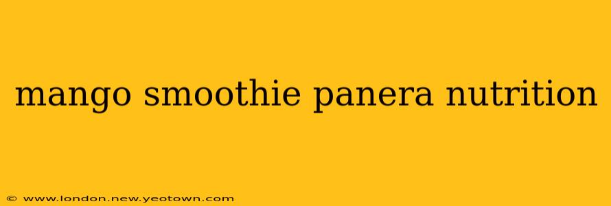mango smoothie panera nutrition