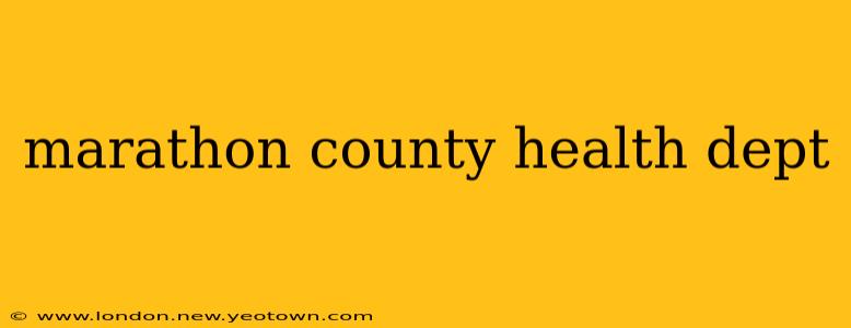 marathon county health dept