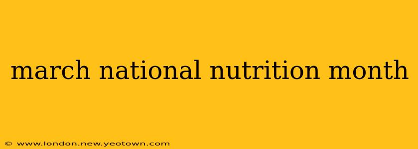 march national nutrition month