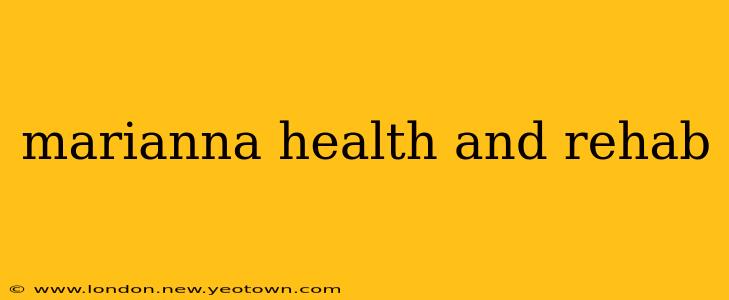 marianna health and rehab
