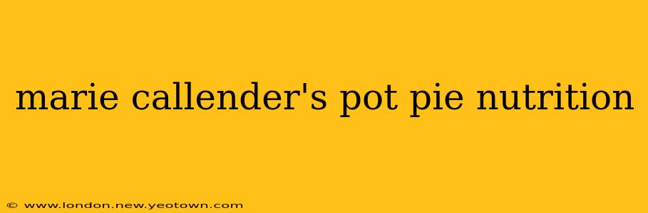 marie callender's pot pie nutrition