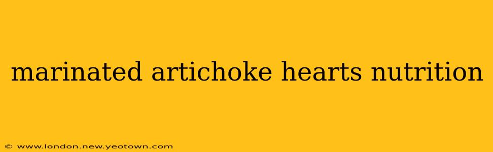 marinated artichoke hearts nutrition