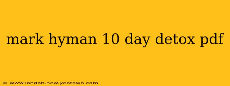 mark hyman 10 day detox pdf