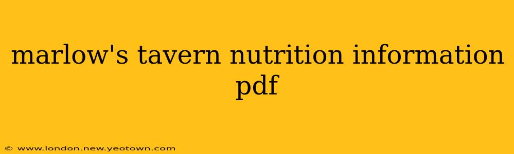 marlow's tavern nutrition information pdf