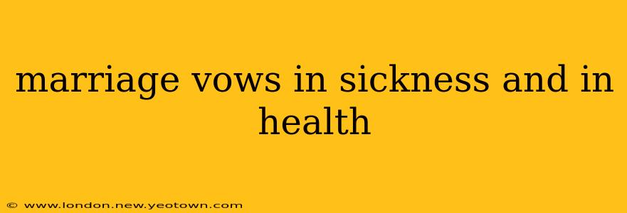 marriage vows in sickness and in health
