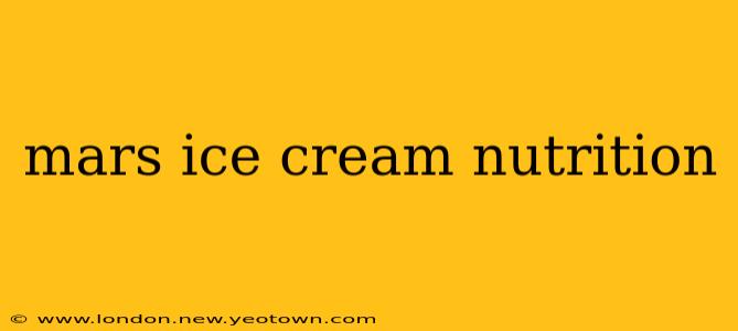 mars ice cream nutrition