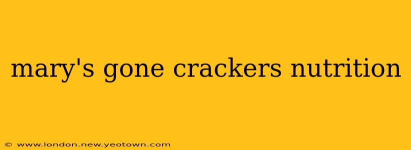 mary's gone crackers nutrition