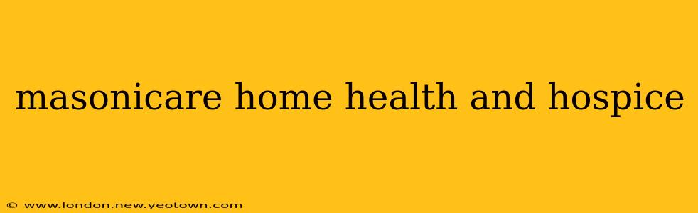 masonicare home health and hospice