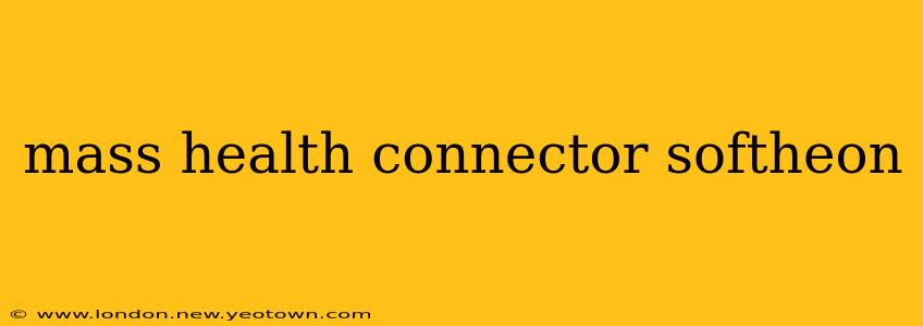 mass health connector softheon