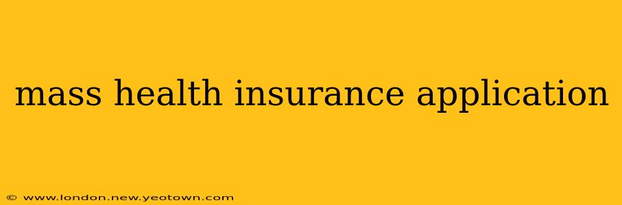 mass health insurance application