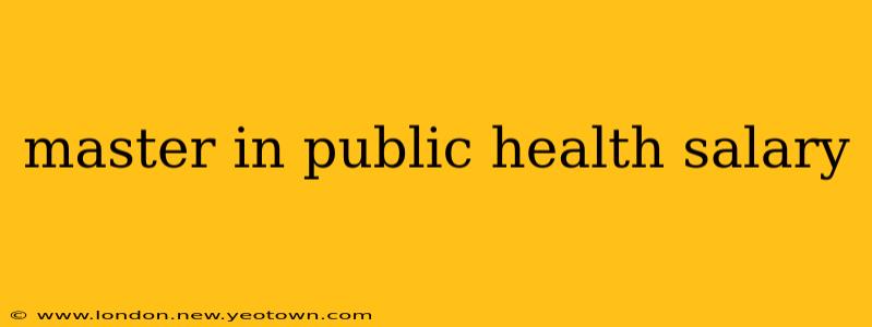 master in public health salary