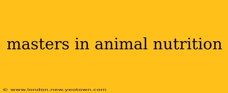 masters in animal nutrition