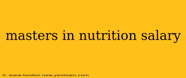 masters in nutrition salary