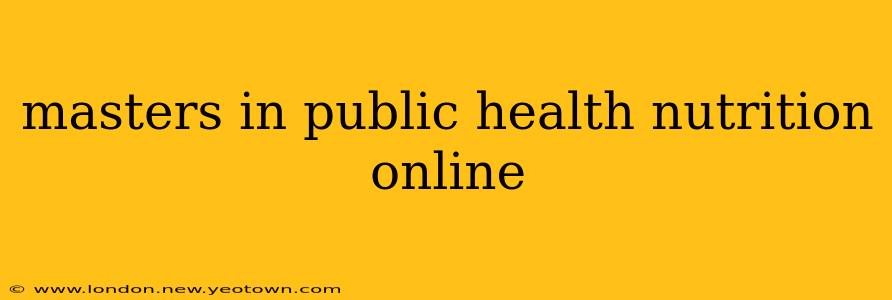 masters in public health nutrition online