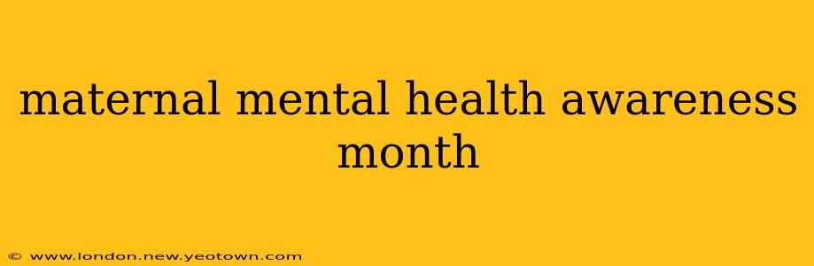 maternal mental health awareness month