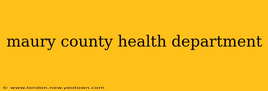 maury county health department
