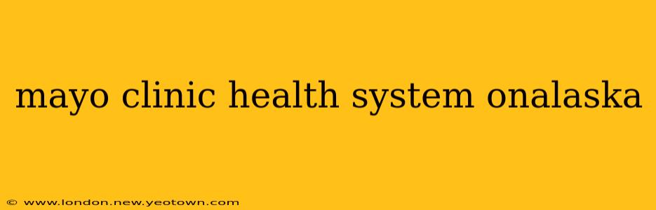 mayo clinic health system onalaska